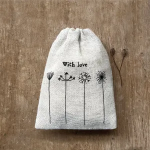 Small Rustic Drawstring Bag - With Love